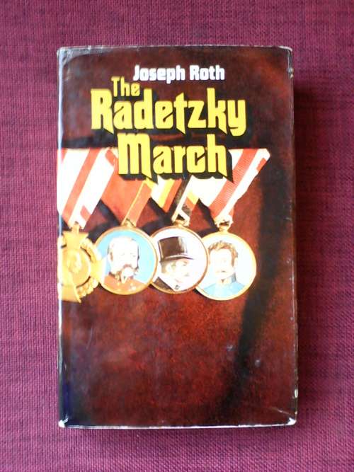 The Radetzky March by Joseph Roth