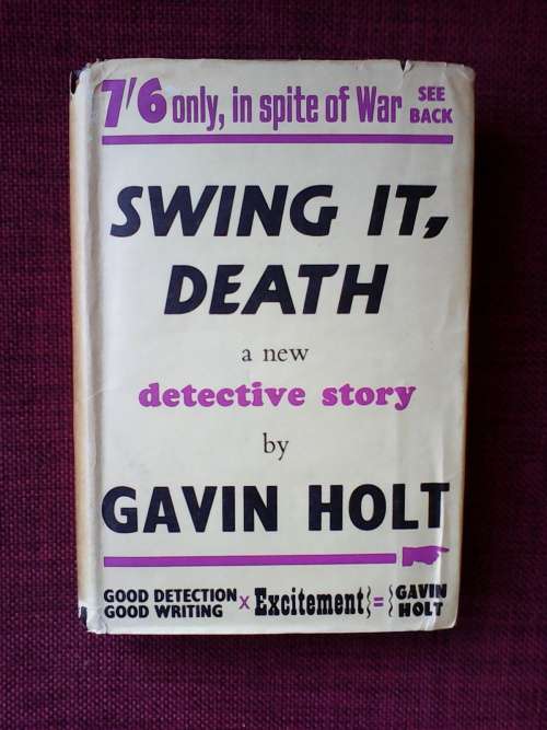 Swing it, death by gavin holt. 1940  H/C