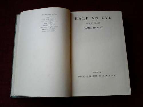 Half an eye by Lames Hanley. 1st ed. 1937. H/C