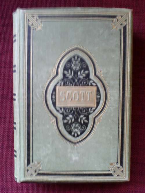 The poetical works of Sir Walter Scott. H/C 1883