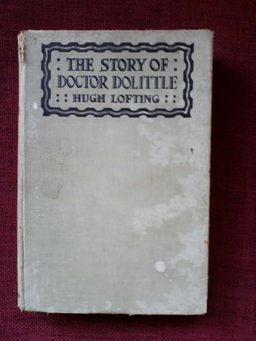 The story of Doctor Dolittle as told by Hugh Lofting. H/C  1929