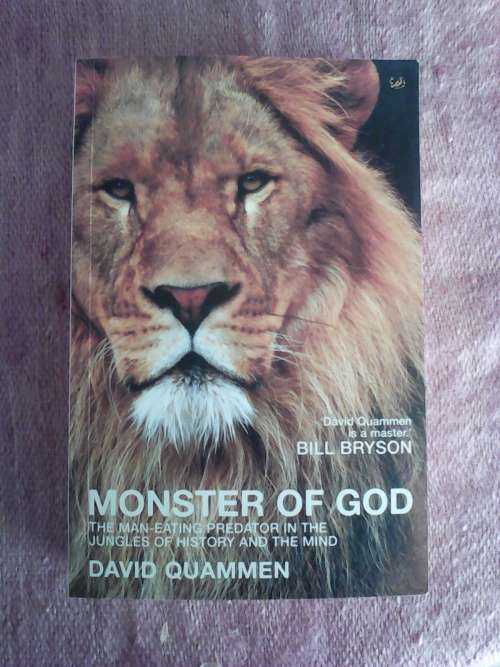 Monster of God by David Quammen. S/c  2005