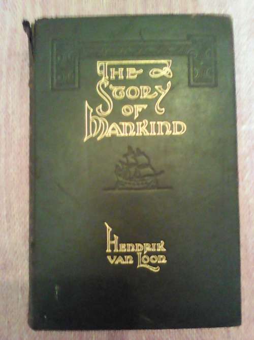The story of mankind by Hendrik van Loon. 1937 H/C