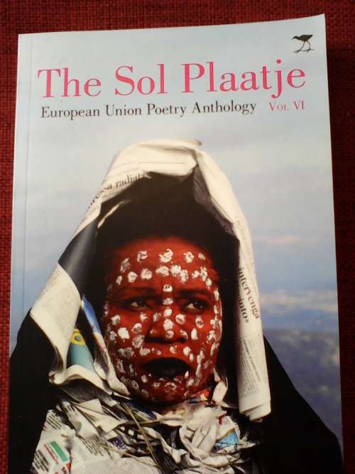 The Sol Plaatje European Union Poetry Antology Vol VI