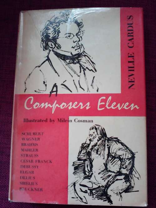 Composers Eleven by Neville Cardus. H/C  1958