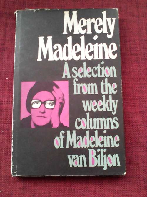 Merely Madeleine by Madeleine van Biljon. H/C 1st 1975