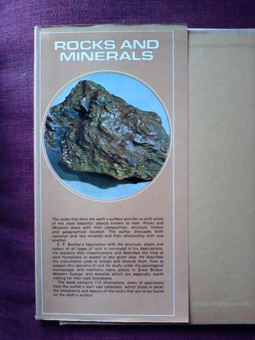 Rock and Minerals By E.P. Bottley. H/C 1st 1972
