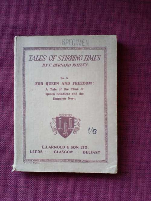 For Queen and Freedom by C Bernard Rutley. S/C. 152 pp. specimen