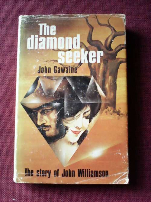 The Diamond Seeker by John Gawaine. H/C. 184 pp. 1st 1976