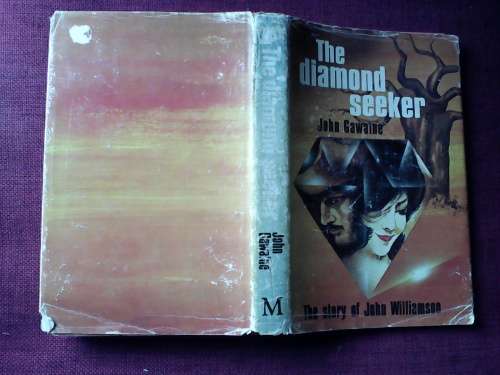 The Diamond Seeker by John Gawaine. H/C. 184 pp. 1st 1976