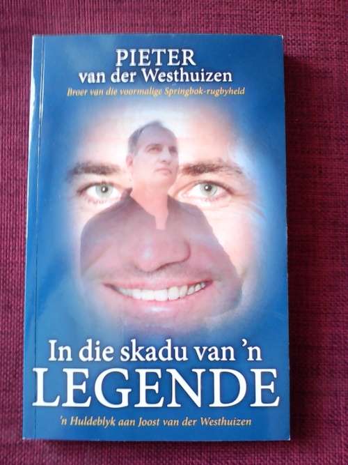 In die Skadu van n Legende deur Pieter van der Westhuizen. S/B. 222 pp. 1st2017