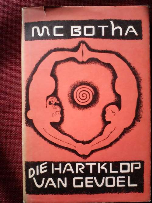 Die Hartklop van Gevoel deur MC Botha. 1ste uitgawe. H/B. 99 pp.