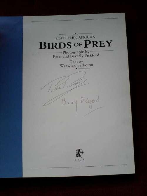 Southern African Birds of Prey by Pickford and Tarboton. Large format. H/C. 228 pp.