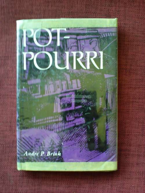 Pot-Pourri deur André P Brink. H/B. 144 pp. 1962