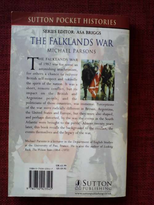 The Falklands War by Michael Parsons. S/C. 118 pp. 1st 2000