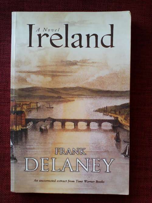 Ireland, a Novel, by Frank Delaney. S/C. 180 pp.