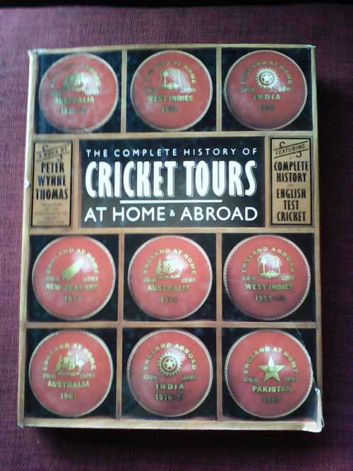 The Complete History of Cricket Tours at Home and Abroad by P Wynne-Thomas. H/C. . 398 pp.