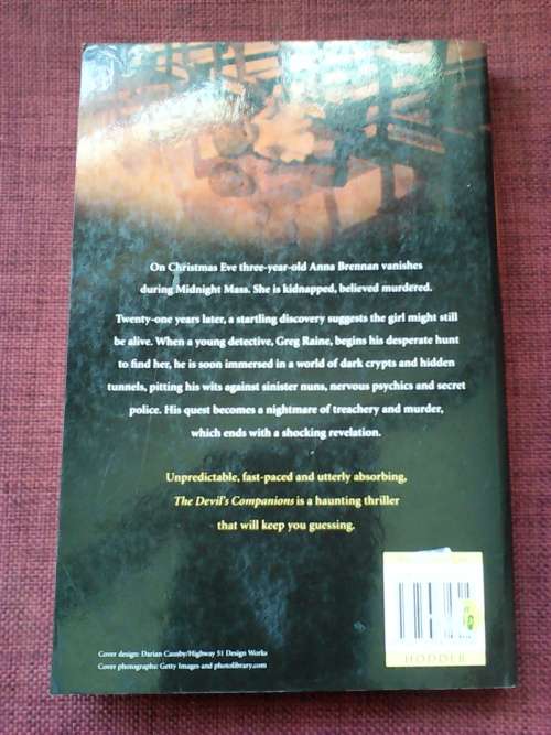 The Devil`s Companions by John Misto. S/C. 265 pp. 2005