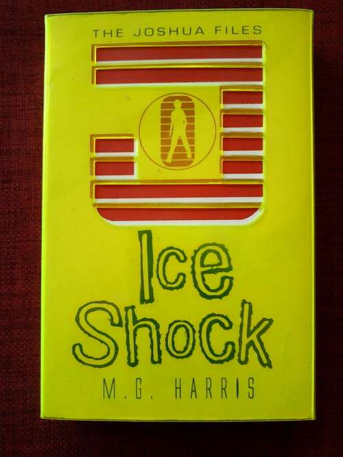 The Joshua Files: Ice Shock by MG Harris. S/C. 373 pp.