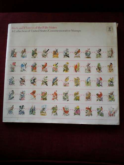 Birds and Flowers of the 50 States, A Collection of US Commemorative Stamps. H/C. 60 pp.