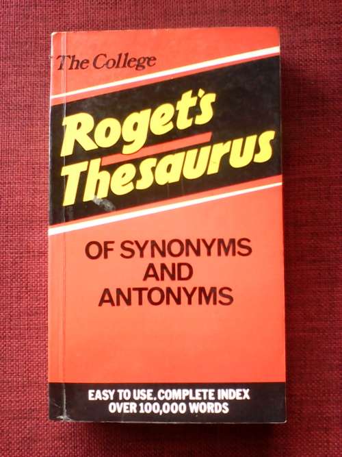 Roget`s Thesaurus of Synonyms and Antonyms. 1972. S/C.