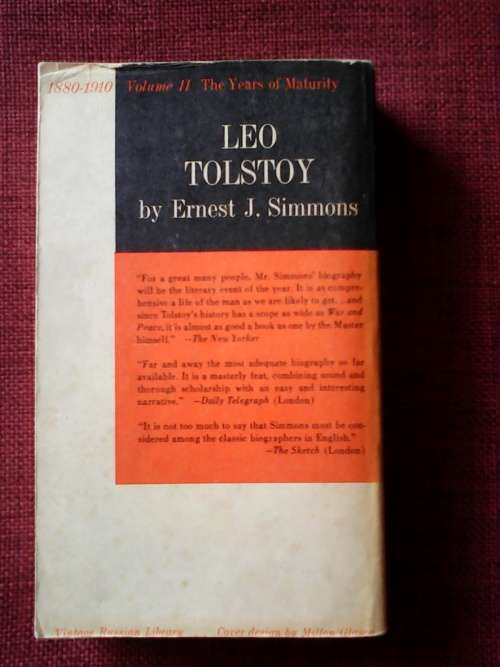 Leo Tolstoy, Vol. II by Ernest J Simmons. S/C. 507 pp.
