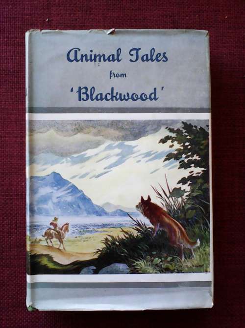 Animal Tales from `Blackwood`. H/C. 382 pp.