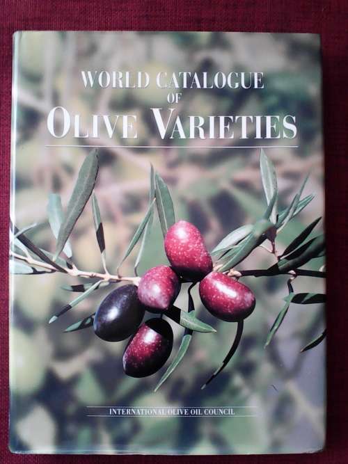 World Catalogue of Olive Varieties. H/C with jacket. Large format. 360 pp. Excellent condition.