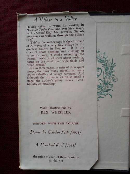 A Village in a Valley by Beverley Nicols. 1st ed, 2nd impression 1934. H/C with jacket. 287 pp.