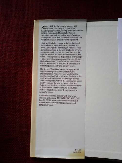 The Weeping and the Laughter by Noel Barber. 1st edition 1988. H/C with jacket. 381 pp. 700 g
