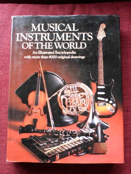 Musical Instruments of the World. 1976. H/C with jacket. Large format. 320 pp. 1,4 kg