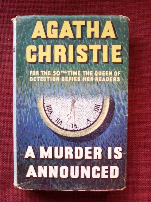 A Murder Is Announced by Agatha Christie. 2nd edition 1966. H/C with jacket. 256 pp.
