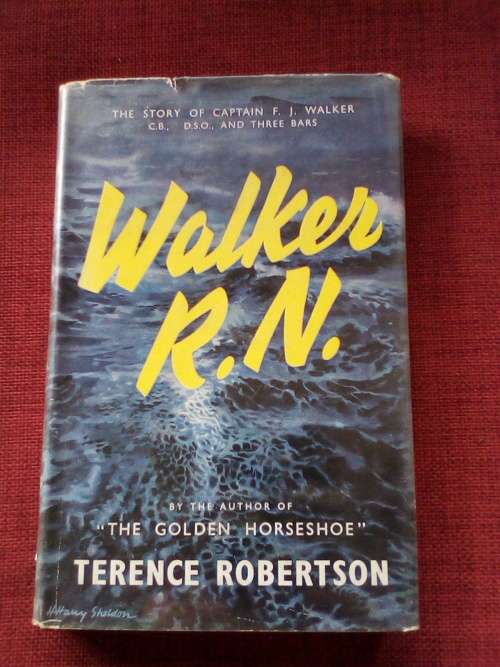 Walker, RN by Terence Robertson. 1st edition 1956. H/C with jacket.