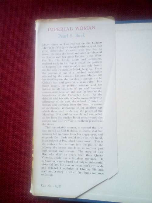 Imperial Woman by Pearl S Buck. 1st ed 1956. H/C with jacket. 433 pp.