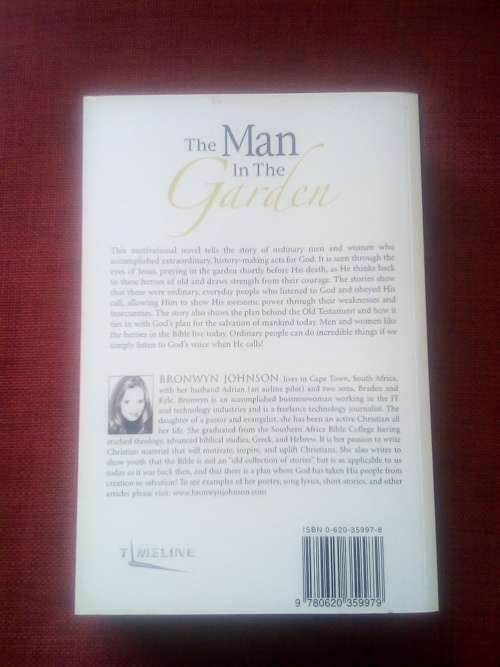 The Man in the Garden by Bronwyn Johnson. 1st ed 2005. S/C. 616 pp.