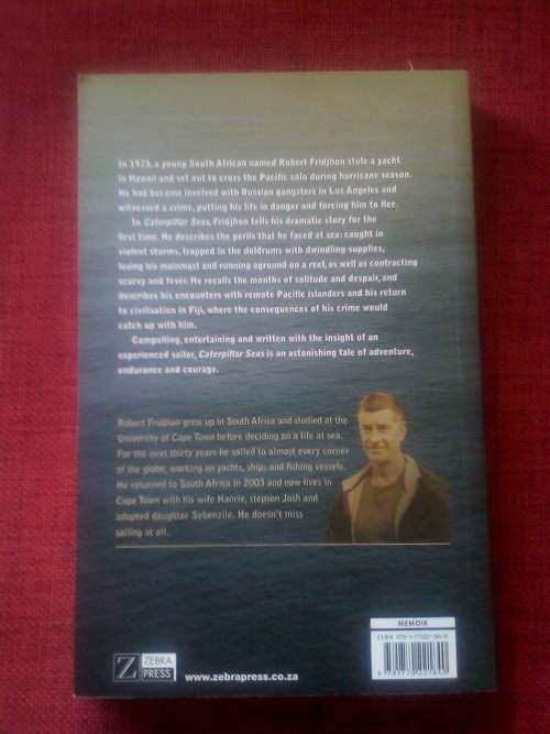 Caterpillar Seas by Robert Fridjhon. 1st ed 2011. Signed. S/C. 276 pp.