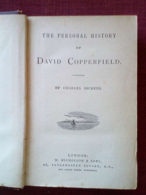 David Copperfield by Charles Dickens. Circa 1800s. H/C. 478 pp.