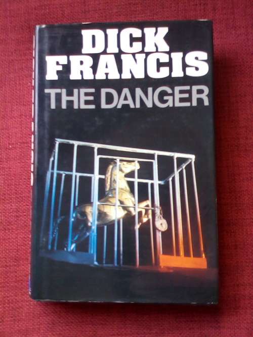 The Danger by Dick Frances. 1st ed 1983. Great condition. H/C with jacket. 272 pp.