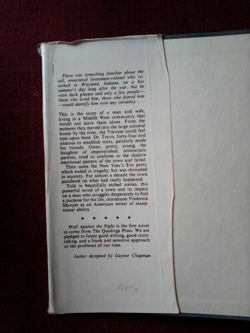 Wall Against the Night by Frederick Shroyer. 1st edition 1959. H/C with jacket. 315 pp.