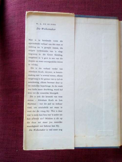 Die Wolkemaker deur WA de Klerk. 2de uitgawe 1962. H/B met omslag. 217 pp.