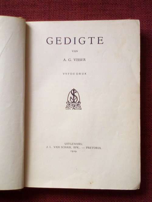 Gedigte van AG Visser. Vyfde druk 1929. Voorwoord deur Eugène Marais. H/B. 184 pp.