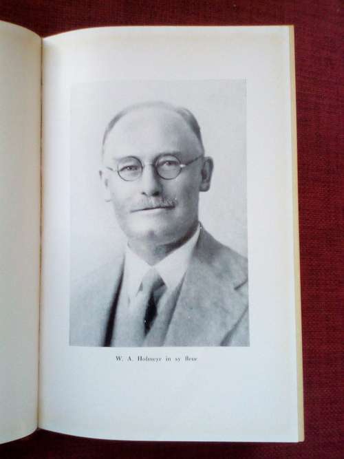 WA Hofmeyr, Sy Werk en Waarde deur NJ le Roux. 1ste uitgawe 1953. Geteken. H/B. 182 pp.