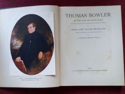 Thomas Bowler of the Cape of Good Hope by Edna and Frank Bradlow. No 840. With prints. H/C. Large.