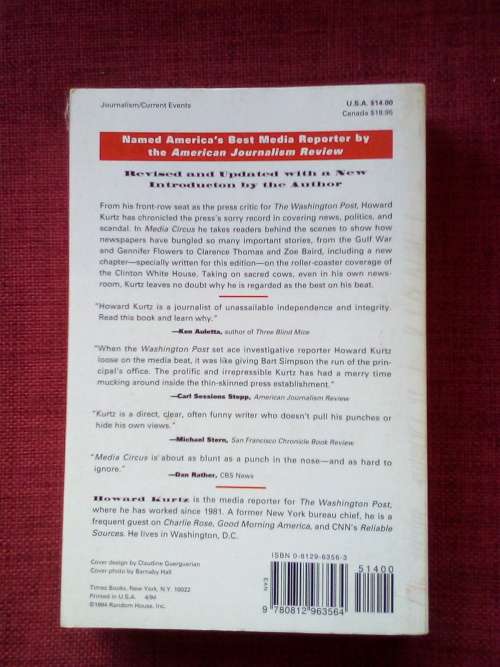 Media Circus by Howard Kurtz. 1994. S/C. 434 pp.