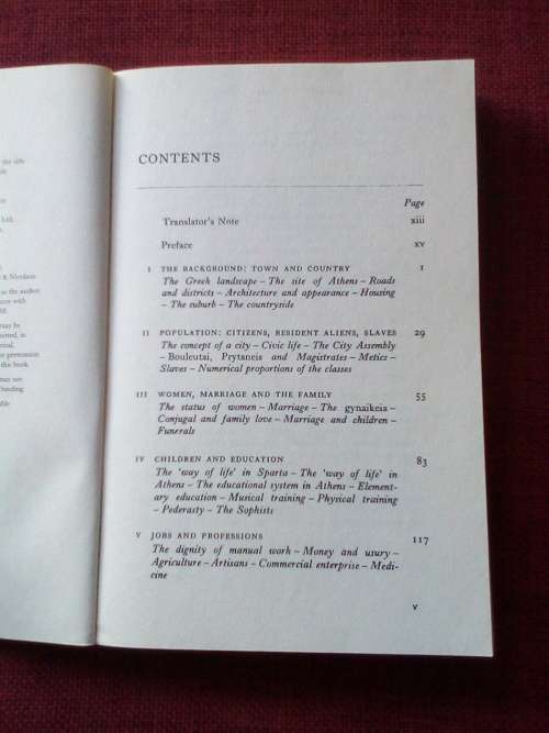 Daily Life in Greece at the Time of Pericles by Robert Flacelière. 2nd impression 2002. S/C. 310 pp.