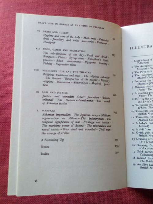 Daily Life in Greece at the Time of Pericles by Robert Flacelière. 2nd impression 2002. S/C. 310 pp.