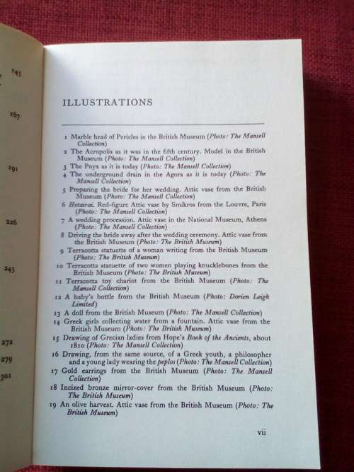 Daily Life in Greece at the Time of Pericles by Robert Flacelière. 2nd impression 2002. S/C. 310 pp.