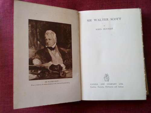 Sir Walter Scott by John Buchan. 1st 1932. H/C. 387 pp.