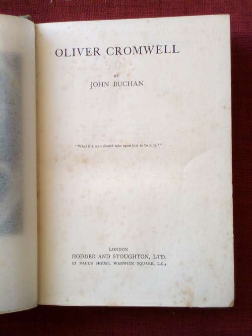 Oliver Cromwell by John Buchan. Reprint 1934. H/C. 554 pp.