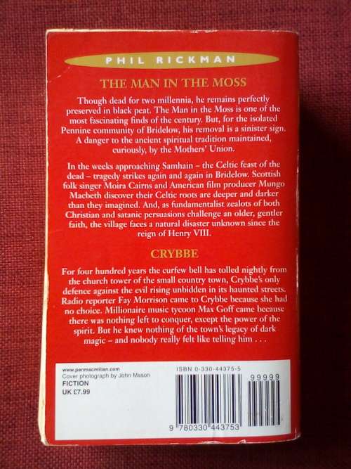 Phil Rickman Omnibus: The Man in the Moss and Crybbe. 2005. 664 pp.